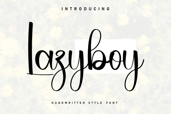 Lazyboy: The Relaxed Script Font Every Campaign Designer Needs