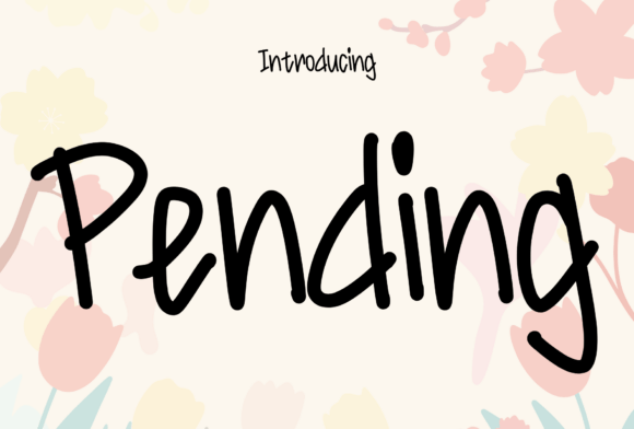 Pending: A Handwritten Font Built for Modern Campaigns