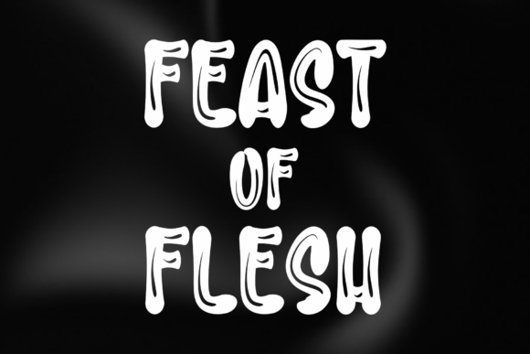 Reviewing Feast of Flesh: The Script Font for a Luxurious Business Brand