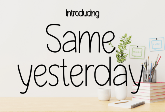 Same Yesterday: The Handwritten Font for a Personal Touch