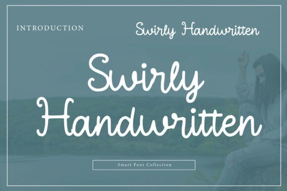 Swirly Handwritten: A Web Designer’s Review of a Playful Font