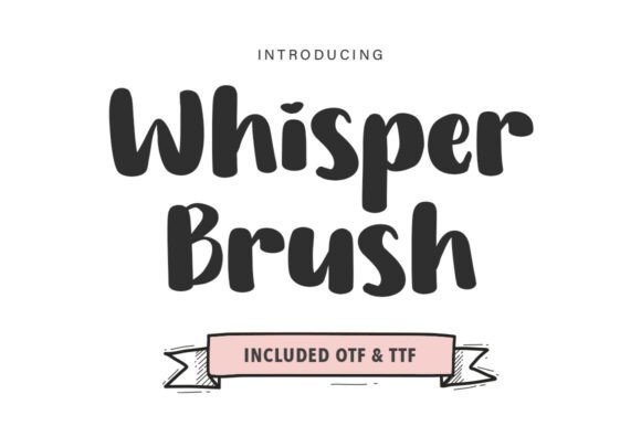 Whisper Brush Font: The Bold Handwritten Script for Campaigns That Need Personality