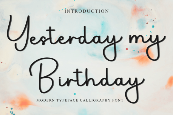 Yesterdaymy Birthday Font Review: A Designer’s Honest Take
